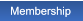 Membership Membership